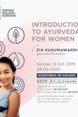 Goddess Glow Workshop: Introduction to Ayurveda for Women with Zia Kusumuwardini